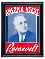"AMERICA NEEDS ROOSEVELT" SMALL FRAMED POSTER.
