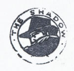 "THE SHADOW" RARE INK STAMP PREMIUM FROM THE PULP MAGAZINE.