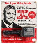 "TAKE IT FROM MICKEY MANTLE" INTERCOM AC ADAPTER IN ORIGINAL PACKAGING.
