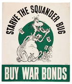 DR. SEUSS "STARVE THE SQUANDER BUG - BUY WAR BONDS" WORLD WAR II POSTER.