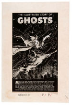"THE ILLUSTRATED STORY OF GHOSTS" INTERIOR ORIGINAL ART FOR WHOLE 64-PAGE COMIC BOOK.
