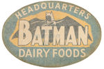 "BATMAN DAIRY FOODS" WINDOW CLING.