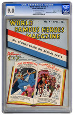 WORLD FAMOUS HEROES #4 APRIL 1942 CGC 9.0 OFF-WHITE TO WHITE PAGES MILE HIGH COPY.