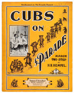"CUBS ON PARADE" 1907 SHEET MUSIC DEDICATED TO FRANK CHANCE.