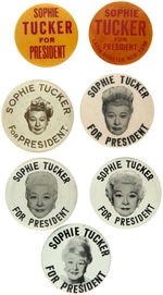 "SOPHIE TUCKER FOR PRESIDENT" SPOOF BUTTONS LOT OF SEVEN WITH THREE FIRST WE'VE SEEN.
