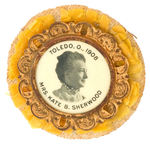 RARE BADGE PICTURING "MRS. KATE B. SHERWOOD" OHIO WOMEN'S SUFFRAGE PROPONENT AND NOTED AUTHOR.